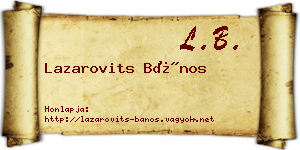 Lazarovits Bános névjegykártya